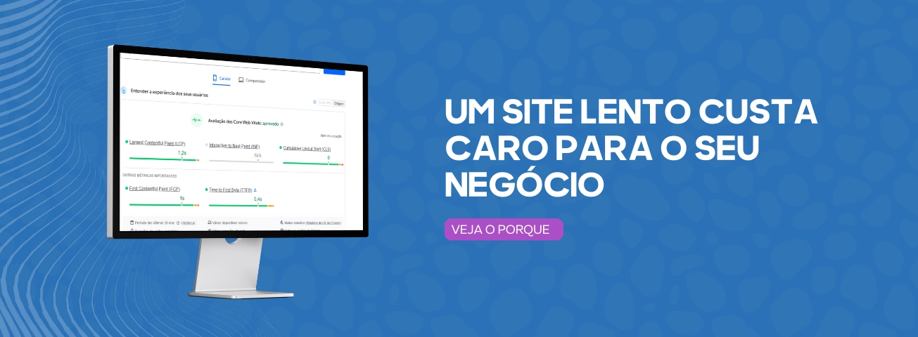 Site lento te faz perder clientes, veja o porque